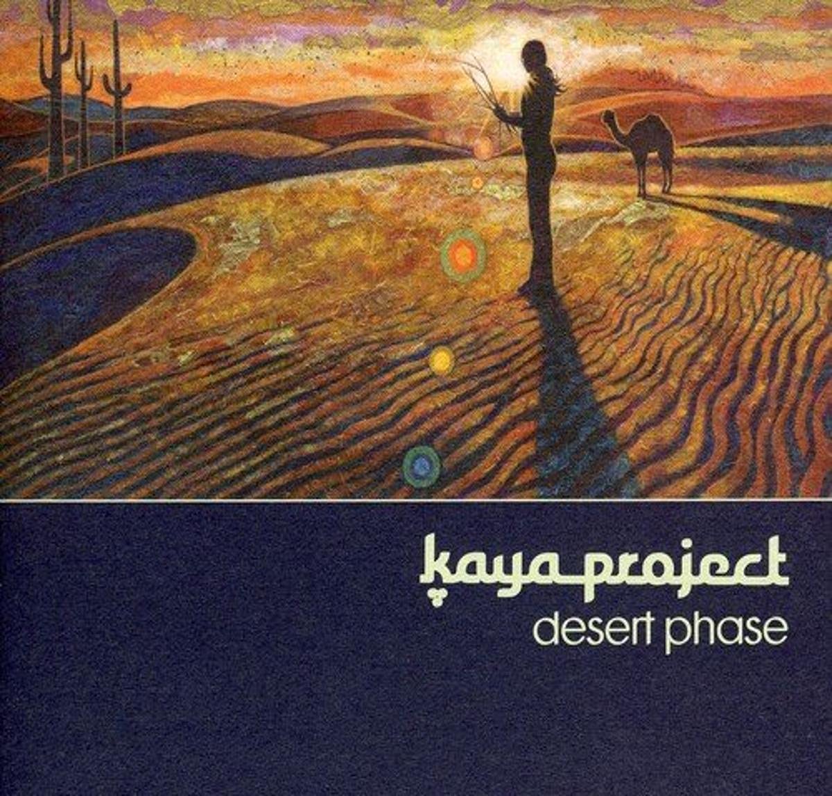Desert Phase [Audio CD] KAYA PROJECT