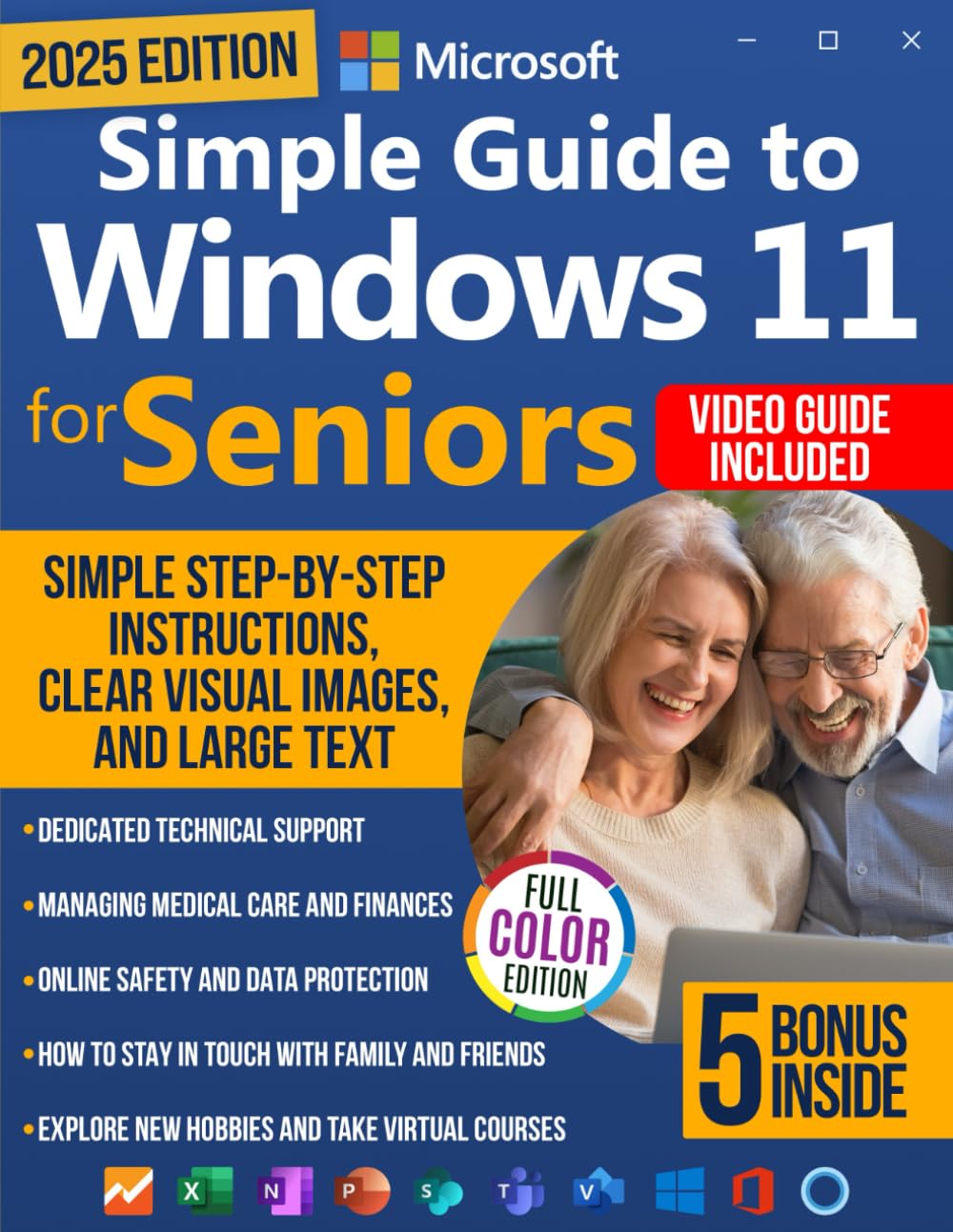 Simple Guide to Windows 11 for Seniors: How to Confidently and Independently Learn Modern Technology, Even if You Are a Beginner. Simple Step-by-Step Instructions, Clear Visual Images, and Large Text