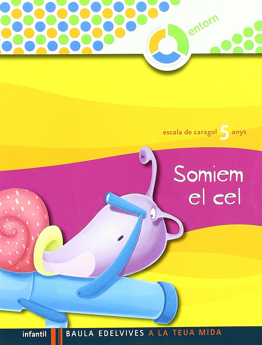 A la teua mida Infantil 5 años cuaderno (¿Per a que atrofita un..?) (Escala de Caragol)