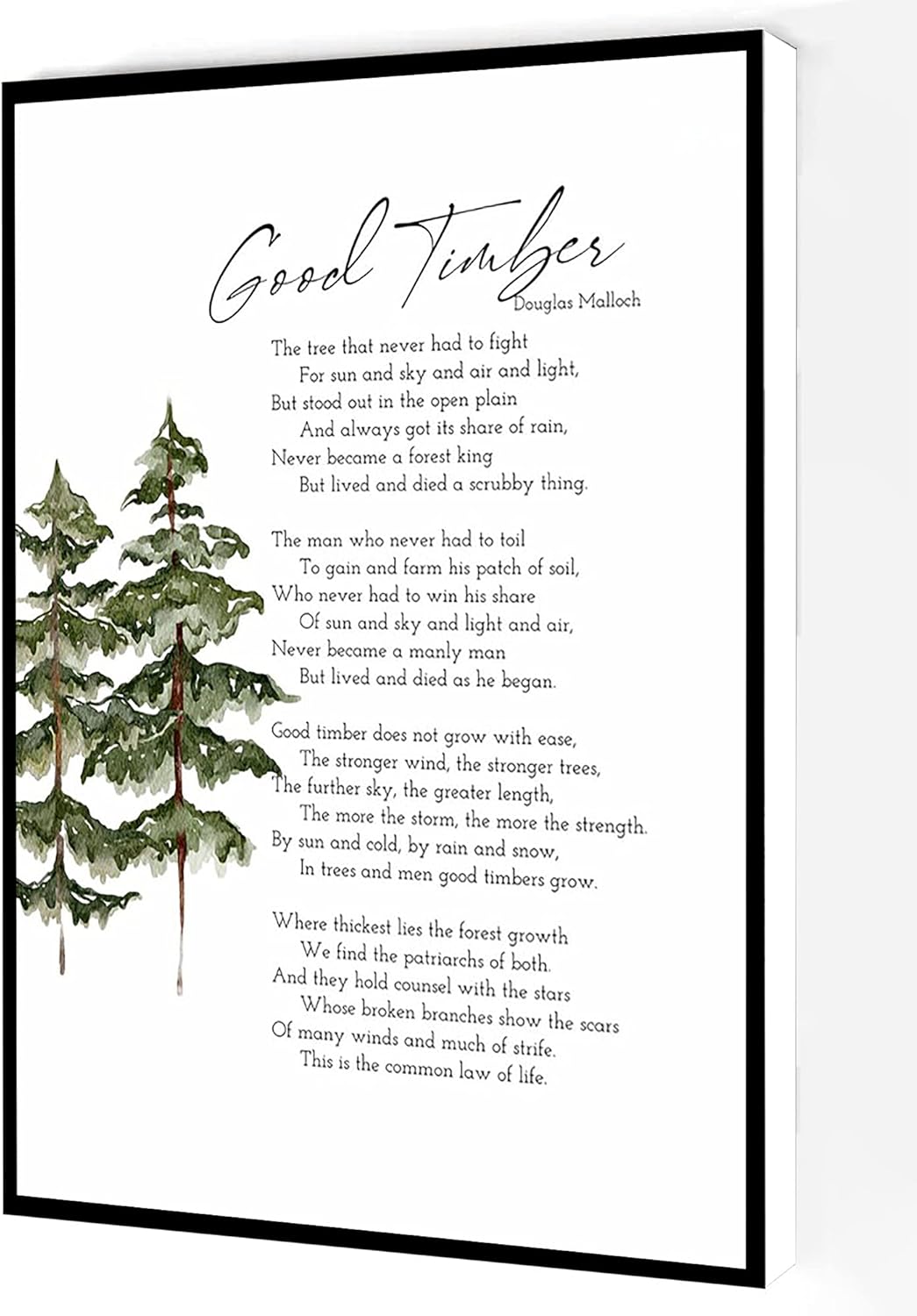 Good Timber Poem Canvas Wall Art,Douglas Malloch Quote