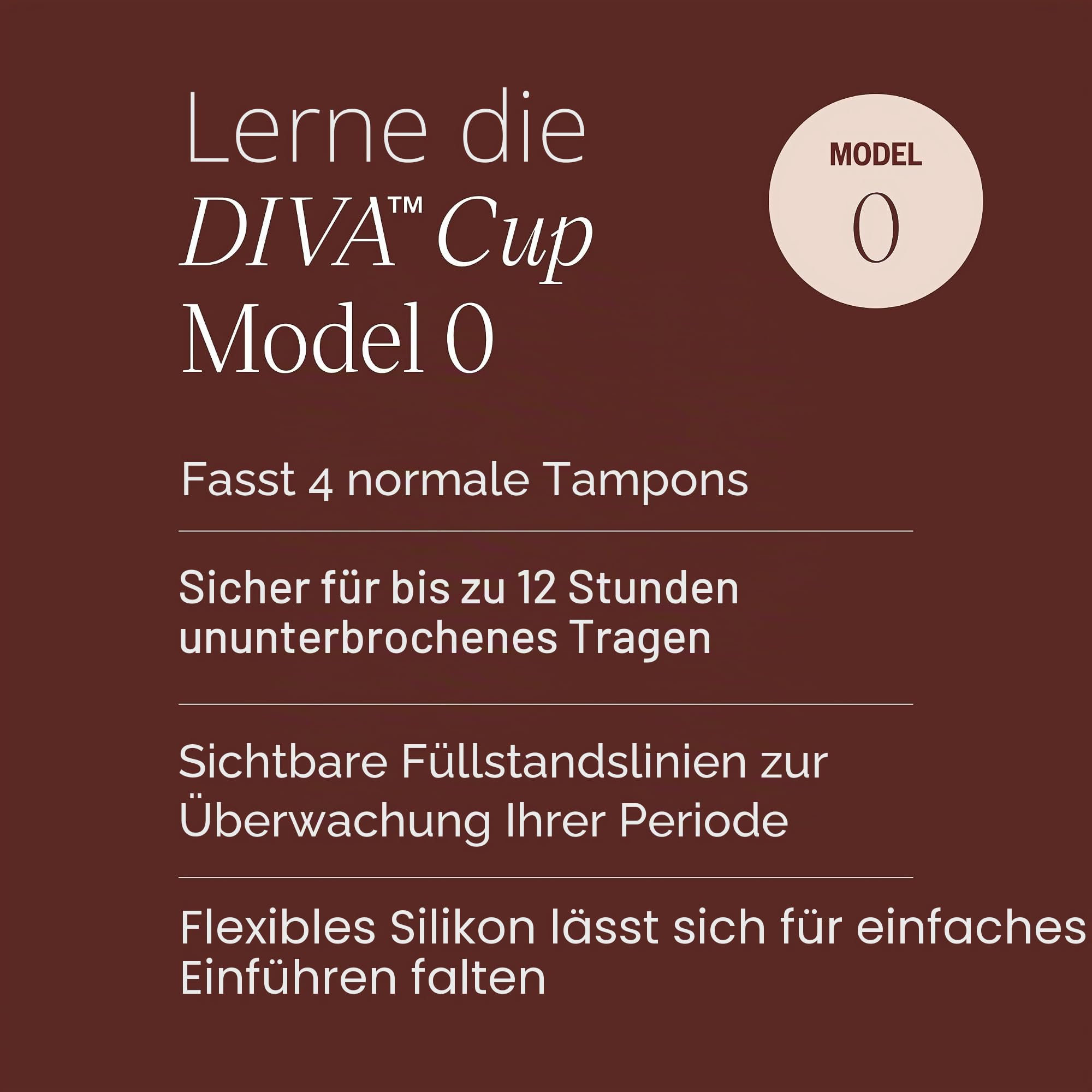 DivaCup Menstruationstasse Modell 0 – Wiederverwendbare Periodentasse aus 100% medizinischem Silikon – Bis zu 12 Stunden auslaufsicherer Period Cup – Umweltfreundliche Menstrual Cup