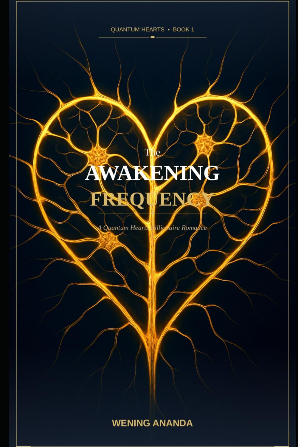 The Awakening Frequency: A Quantum Hearts Billionaire Romance