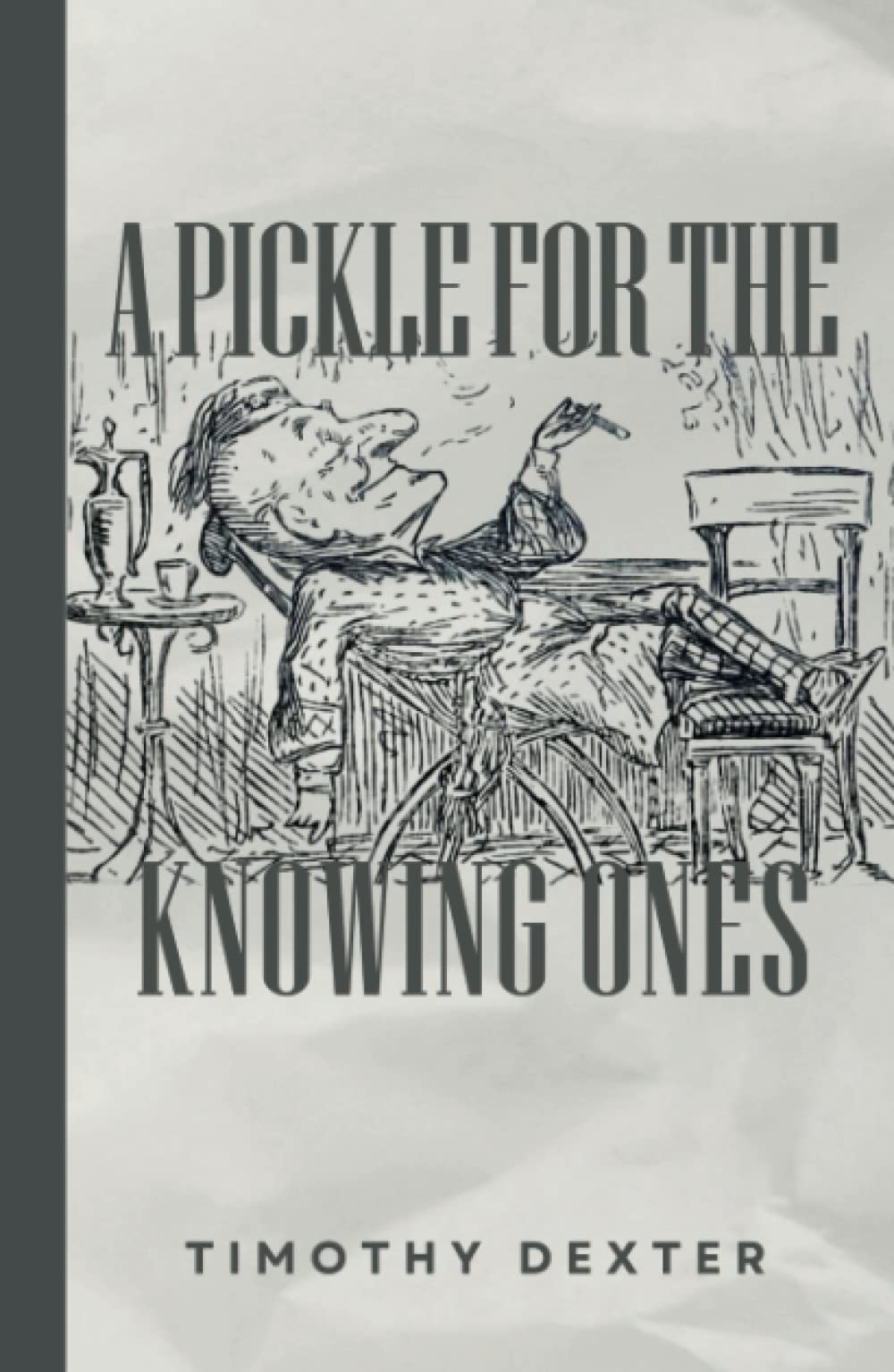 A Pickle for the Knowing Ones: or Plain Truths in a Homespun Dress (Annotated)