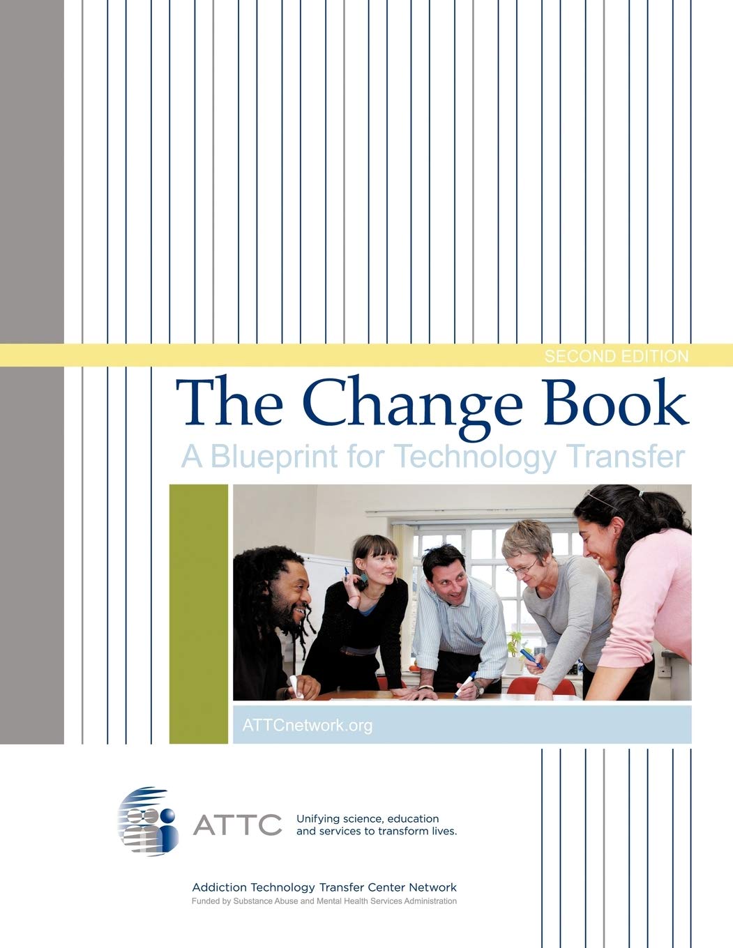 The Change Book: A Blueprint for Technology Transfer Paperback – Import, 9 June 2010