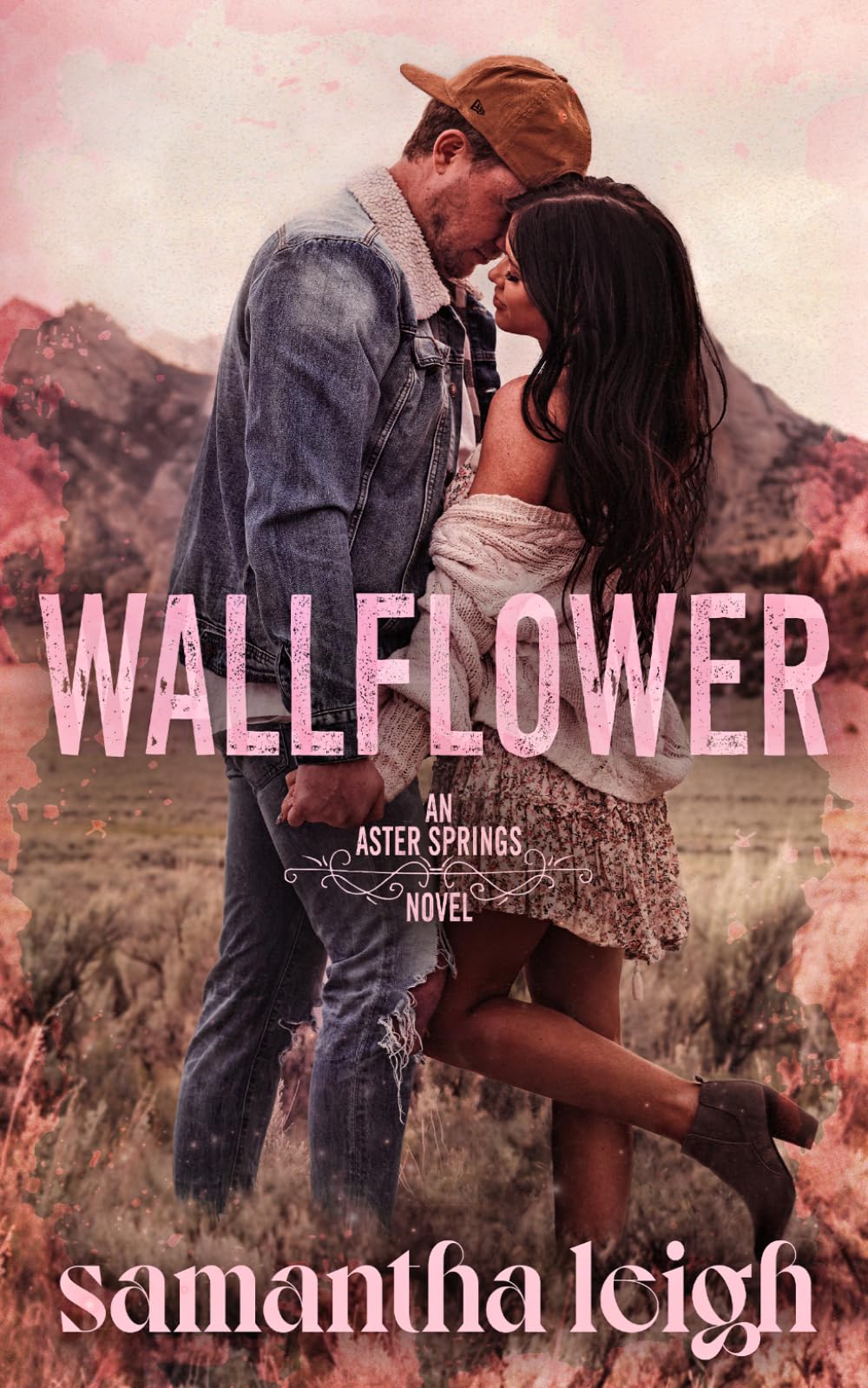 Wallflower: A Grumpy Sunshine Small Town Romance (Aster Springs)