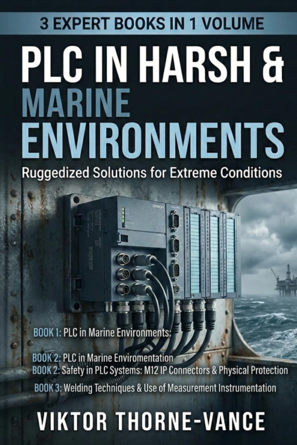 PLC in Harsh & Marine Environments: Ruggedized Solutions for Extreme Conditions