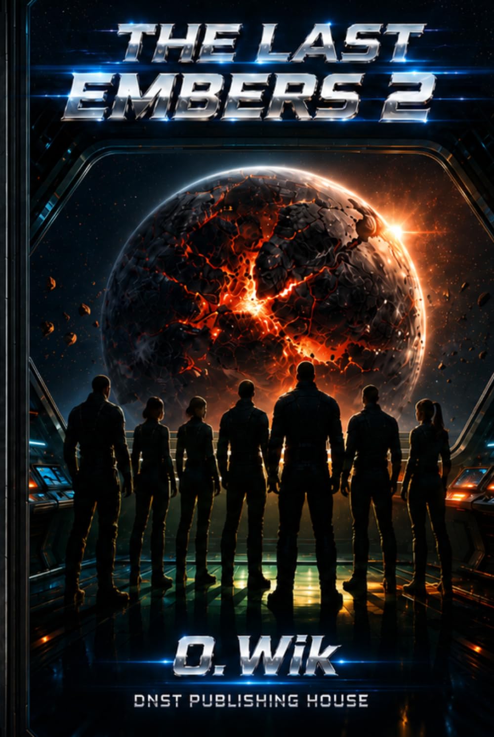 The Last Embers 2: A Science Fiction Adventure Full of Thrills and Mystery