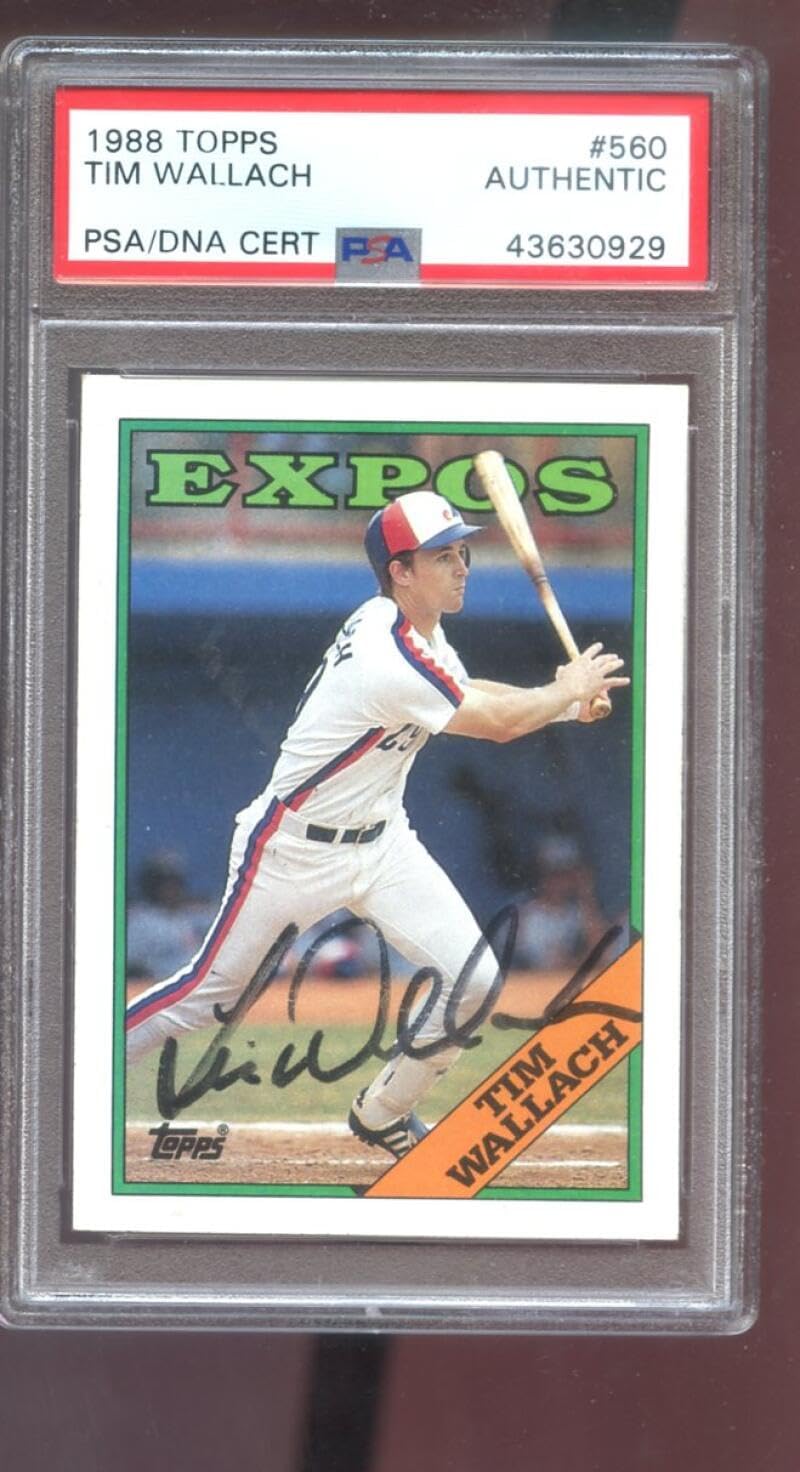 1988 Topps #560 Tim Wallach AUTO SIGNED Autograph Autographed Card PSA PSA/DNA Baseball MLB COA Montreal Expos