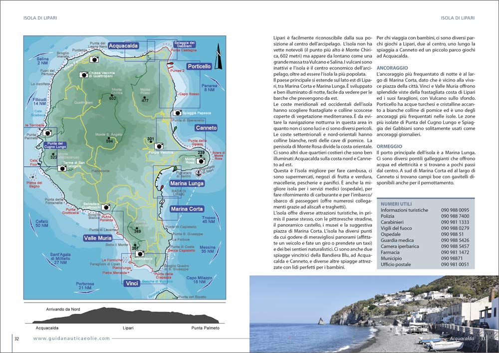 Guida nautica delle Isole Eolie. Ancoraggi e ormeggi. Ordinanze e pericoli. Attrazioni turistiche. Ediz. illustrata