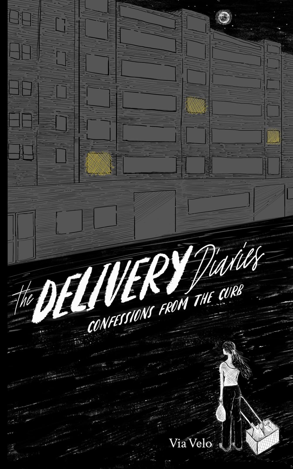 The Delivery Diaries: Confessions from the Curb: Stories