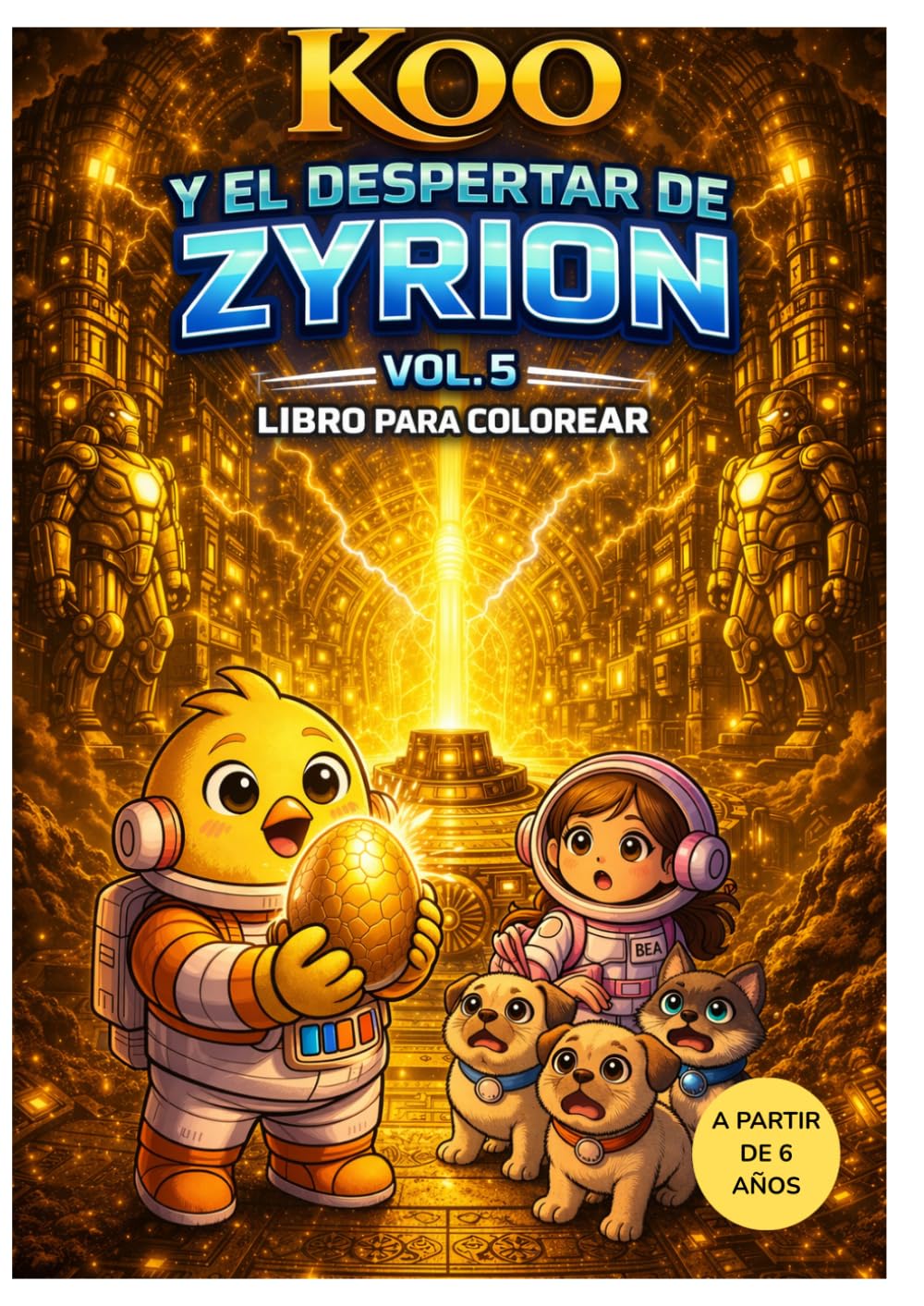 Koo Y el despertar de Zyrion Vol.5 (Koo en el espacio)