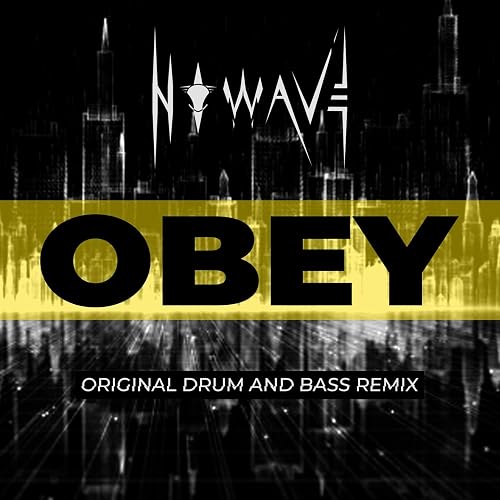 Obey (Original Remix) by N O W A V E on Amazon Music - Amazon.com