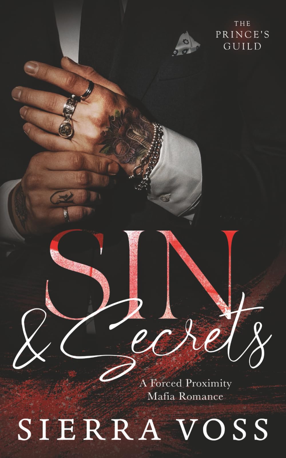 Sin & Secrets: A Forced Proximity Mafia Romance (The Prince's Guild)