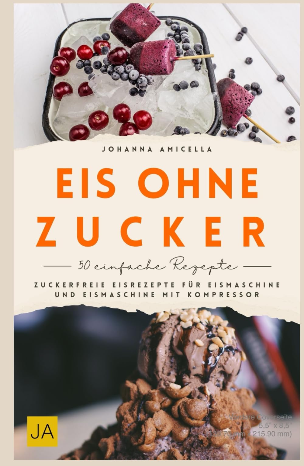 Eis ohne Zucker: Zuckerfreie Eisrezepte für Eismaschine und Eismaschine mit Kompressor