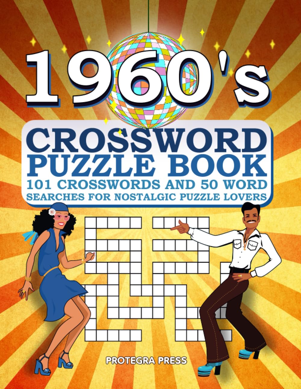 1960's CROSSWORD PUZZLE BOOK: 101 CROSSWORDS AND 50 WORD SEARCHES FOR NOSTALGIC PUZZLE LOVERS