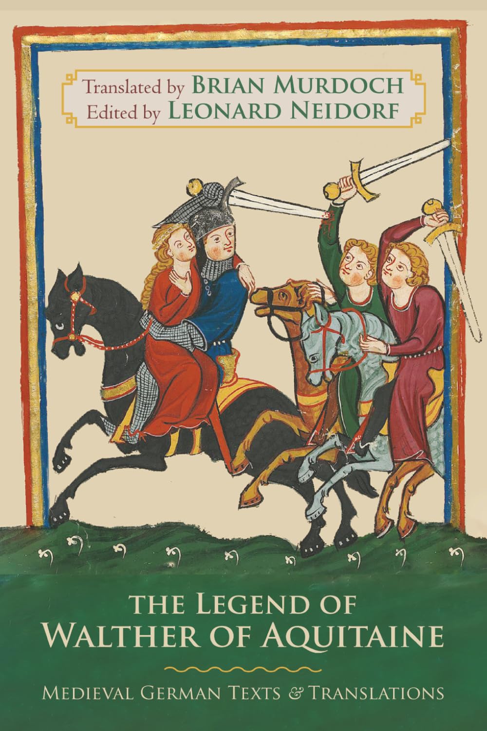 The Legend of Walther of Aquitaine: Medieval German Texts and Translations