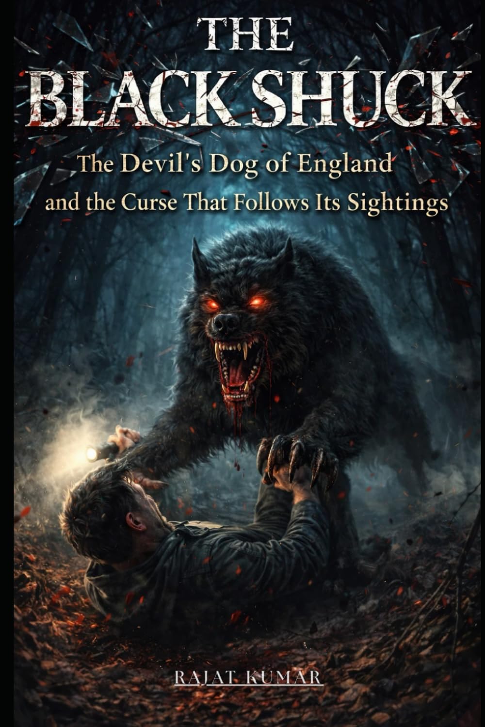 Black Shuck: The Devil's Dog (“The Cursed Files: True Encounters with Creepy Identities”)