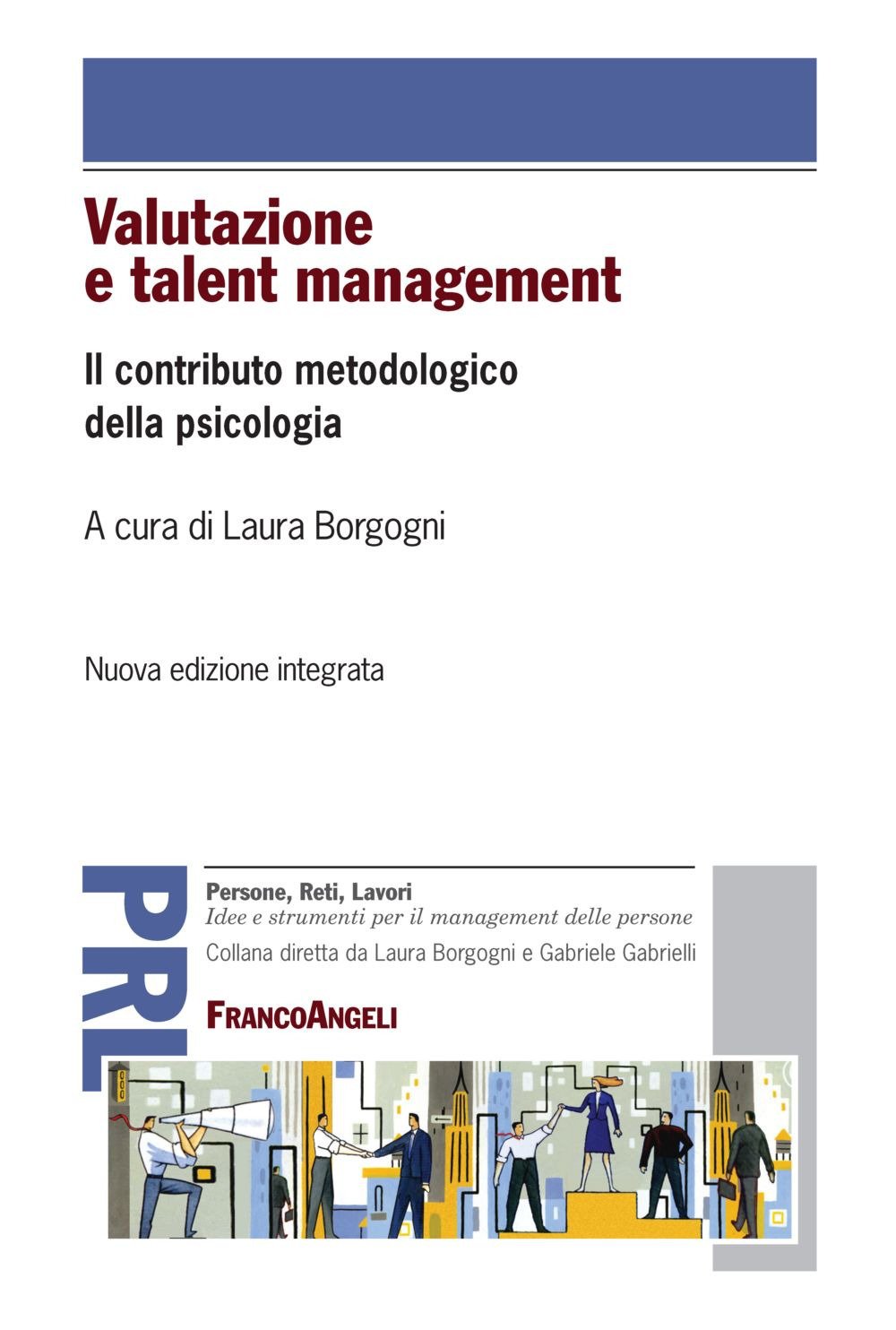 Valutazione E Talent Management. Il Contributo Metodologico Della Psicologia - 4