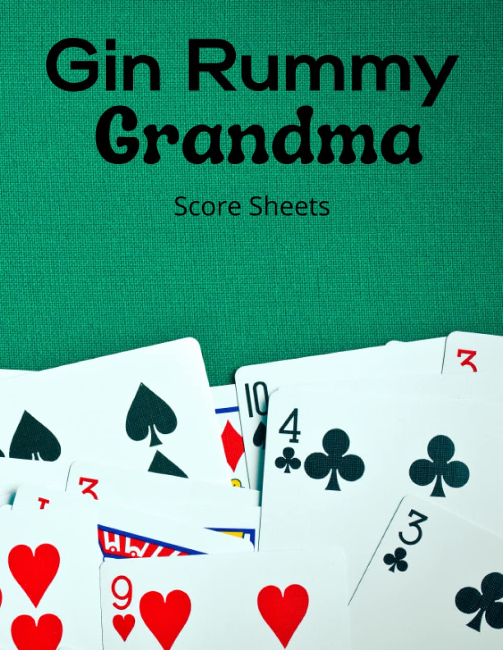 Gin Rummy Grandma Score Sheets: Book Co., Amazing: Amazon.com: Books