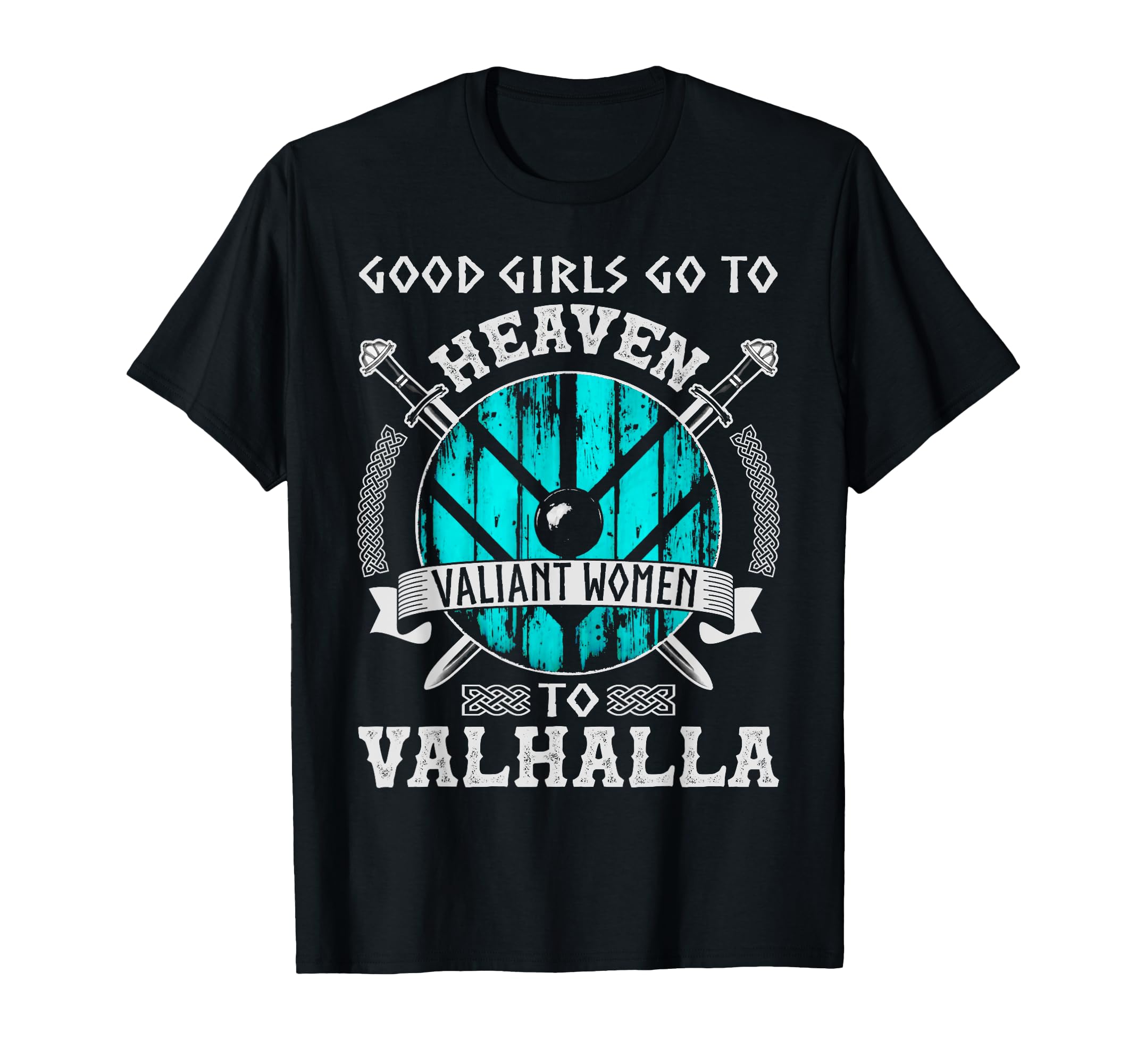 Valiant Women Valhalla Norse Viking Lagertha Shield Maiden T-Shirt