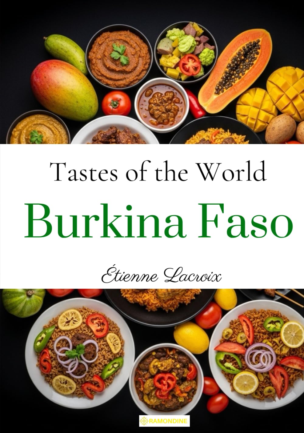Tastes of the World: Burkina Faso