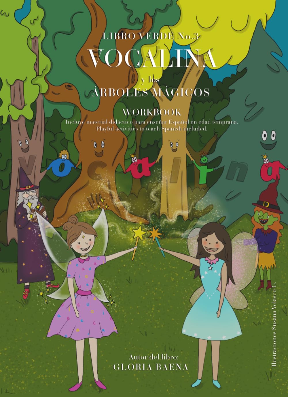 Vocalina y los Árboles Mágicos: Libro Verde No. 3