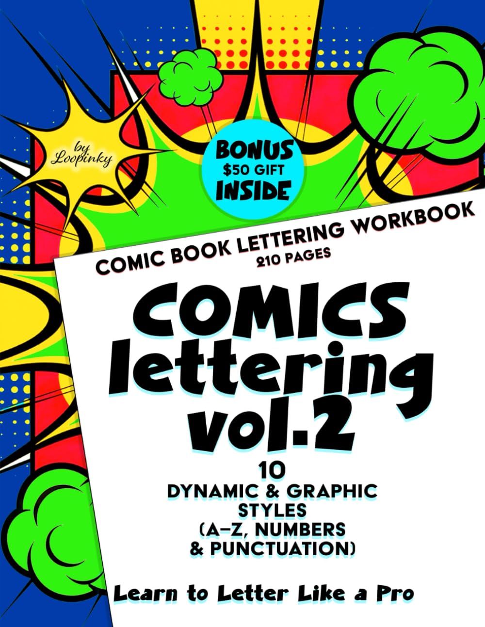 GIANT Comic Lettering – Volume 2 10 Dynamic & Graphic Styles (A–Z, Numbers & Punctuation): 210 Practice Pages Master Comic Lettering Techniques ... & Punctuation (LETTERING and CALLIGRAPHY)