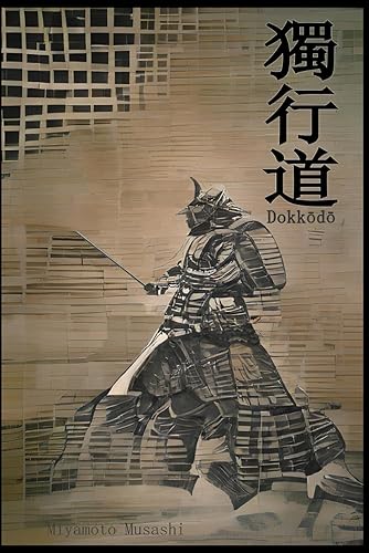 Dokkodo: The path I walk is mine alone