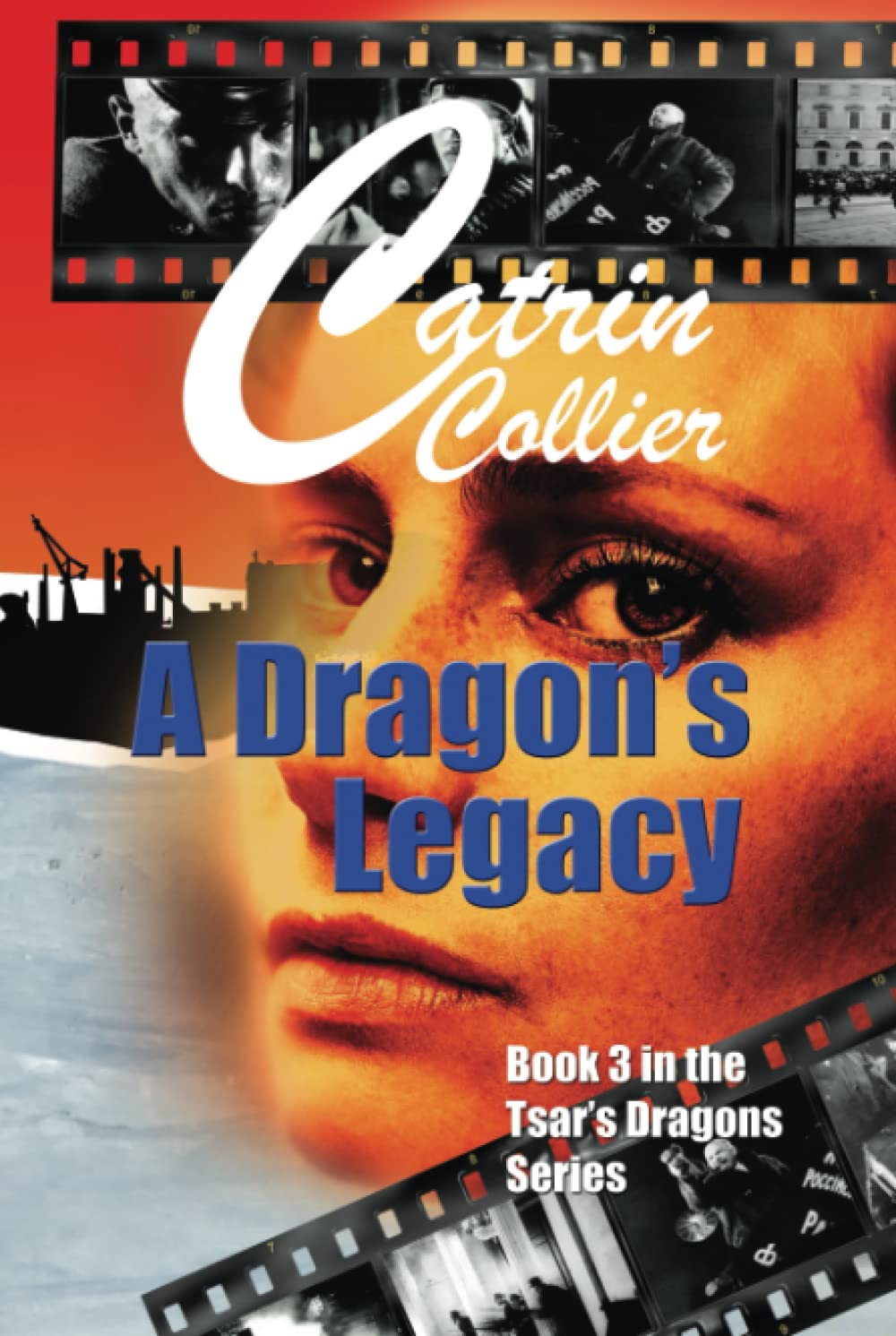 A DRAGON'S LEGACY (TSAR'S DRAGONS)