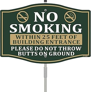 No Smoking Within 25 Feet Of Building Entrance Please Do Not Throw Cigarette Butts on The Ground Sign 12" x 8" With 28" Long Metal Stake Do Not Smoke On Premises for Business Home