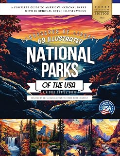 63 Illustrated National Parks of the USA - A Collectible Visual Travel Guide of America's Natural Wonders and Landmarks: Retro Vintage Inspired ... Parks, Landmarks and Landscapes of the USA)