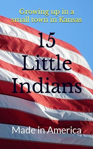 15 Little Indians Made in America
