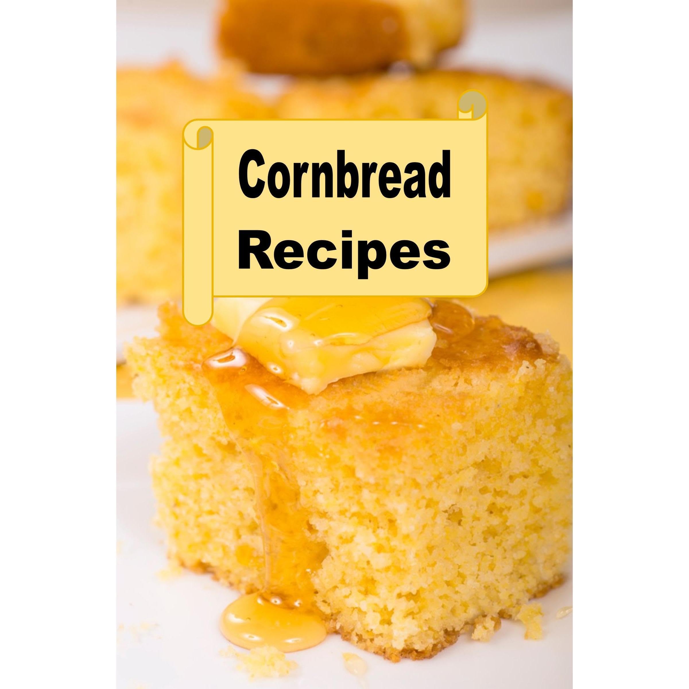 Cornbread Recipes