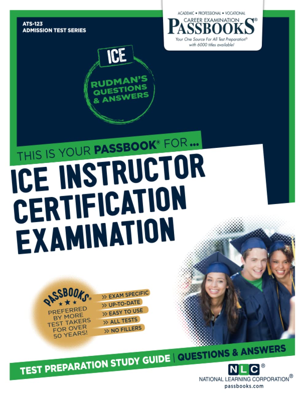 Ice Instructor Certification Examination (ICE) (ATS-123): Passbooks Study Guide (Admission Test Series, 123)