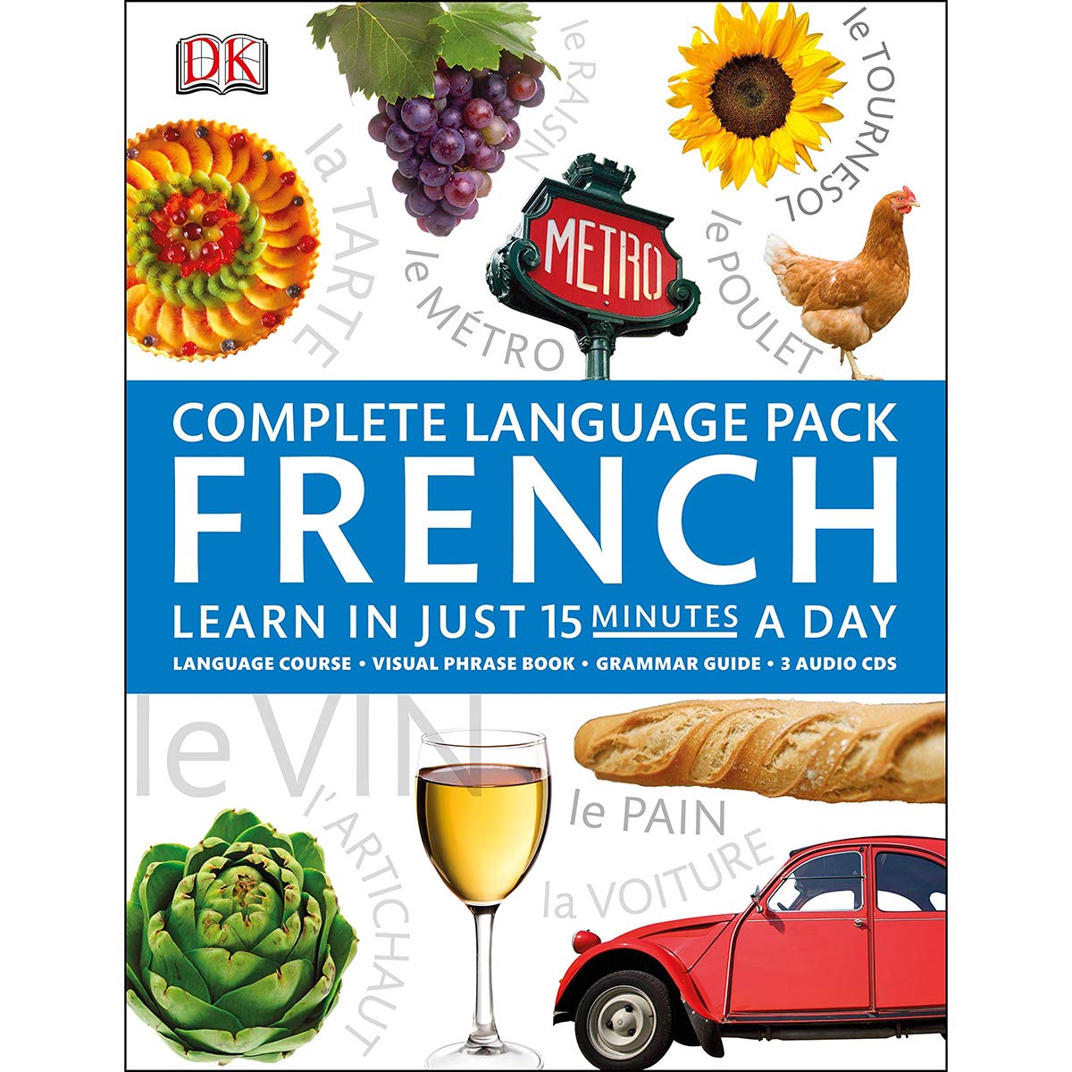 Complete Language Pack French Learn in Just 15 Mi D.K. Publishing