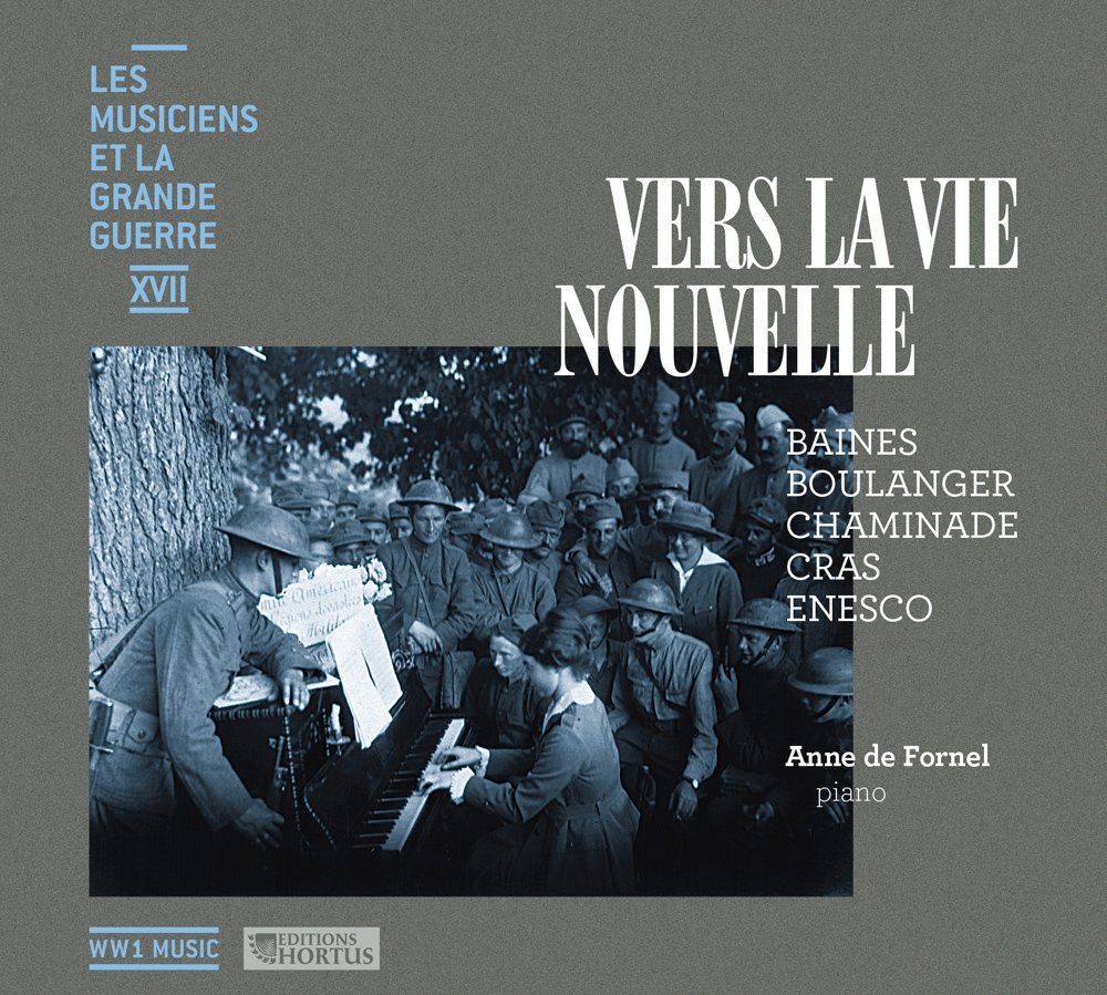 Vers la vie nouvelle (Les Musiciens et la Grande Guerre)