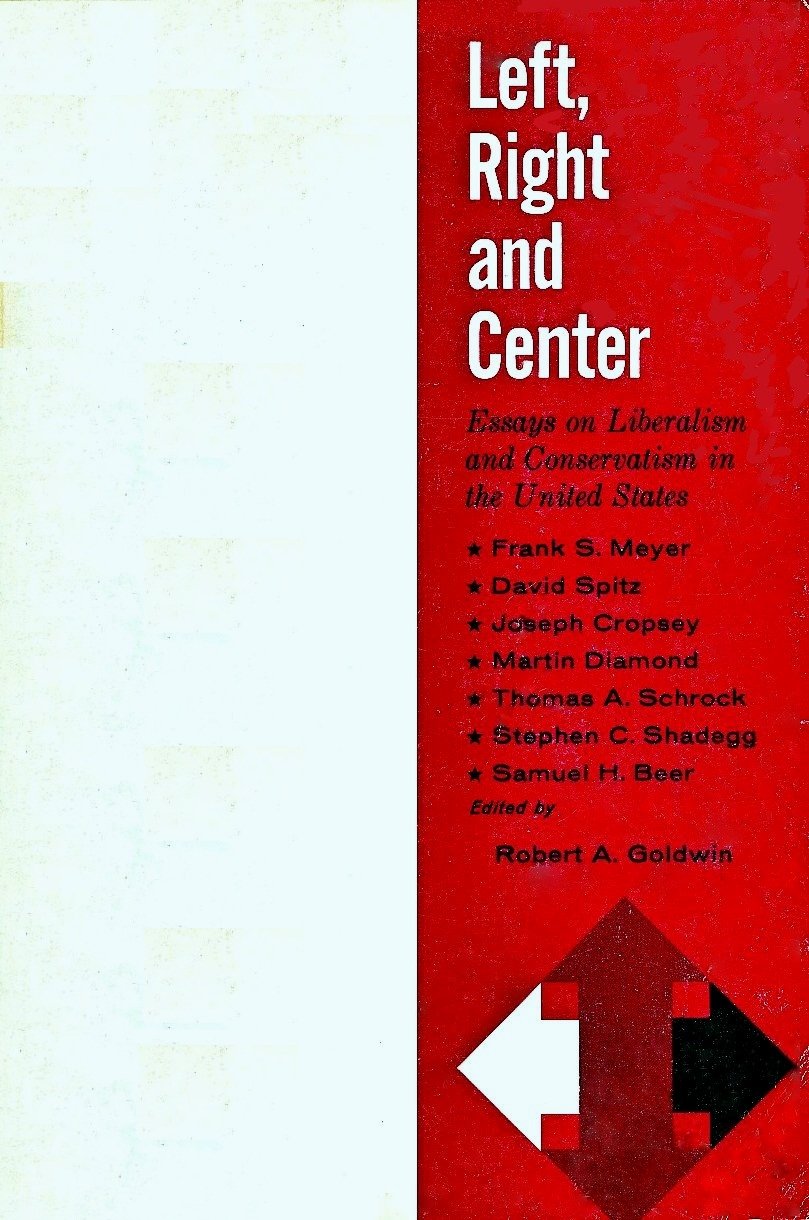 Buy Left, Right and Center; Essays on Liberalism and Conservatism in the United States (RAND MCNALLY PUBLIC AFFAIRS SERIES) — BookShops.in
