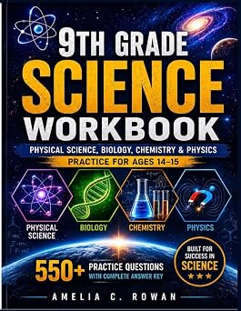 9th Grade Science Workbook Physical Science, Biology, Chemistry & Physics Practice for Ages 1415 CoreReady Workbooks