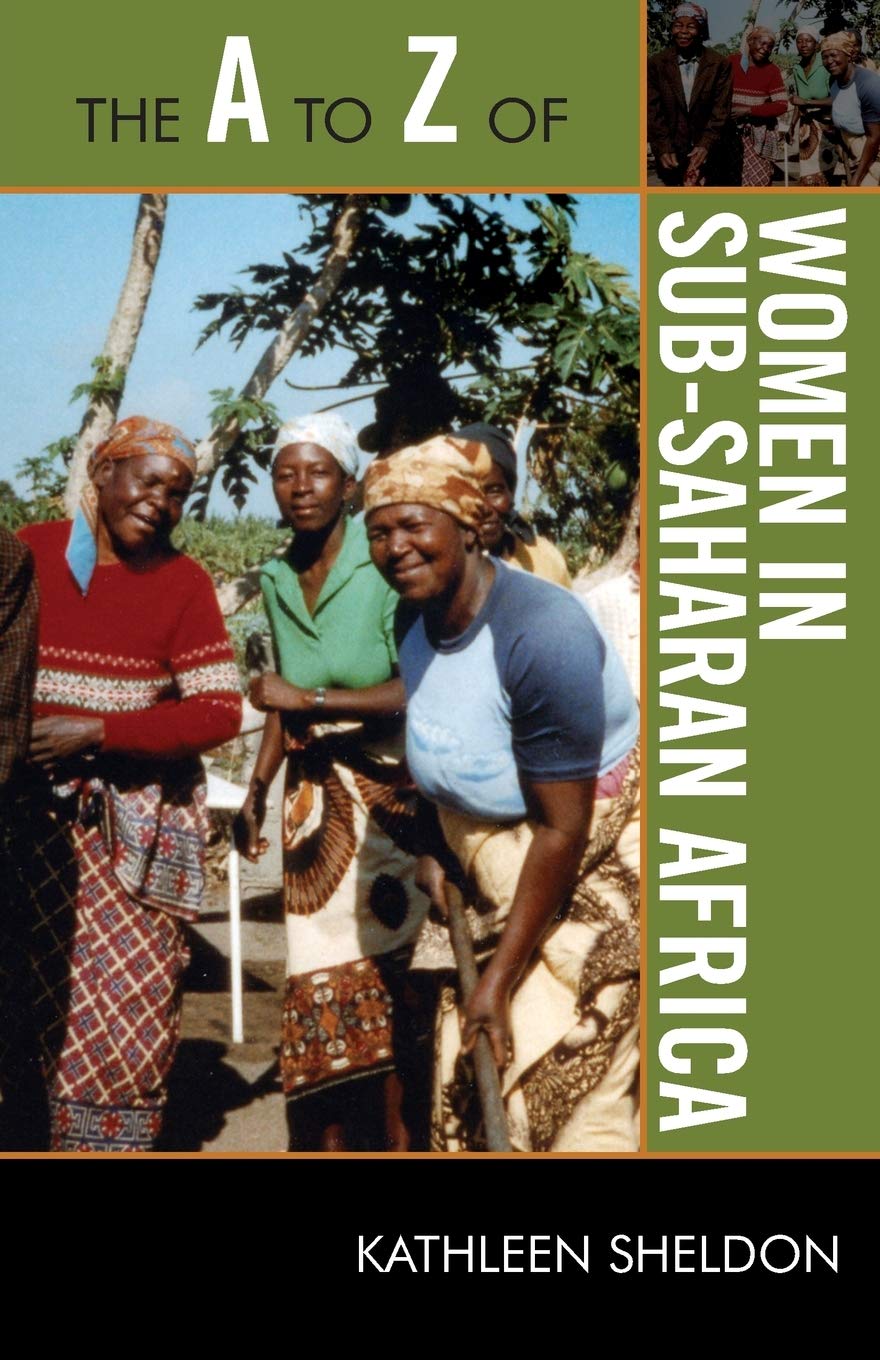 The A to Z of Women in Sub-Saharan Africa: Volume 137 (The A to Z Guide Series)