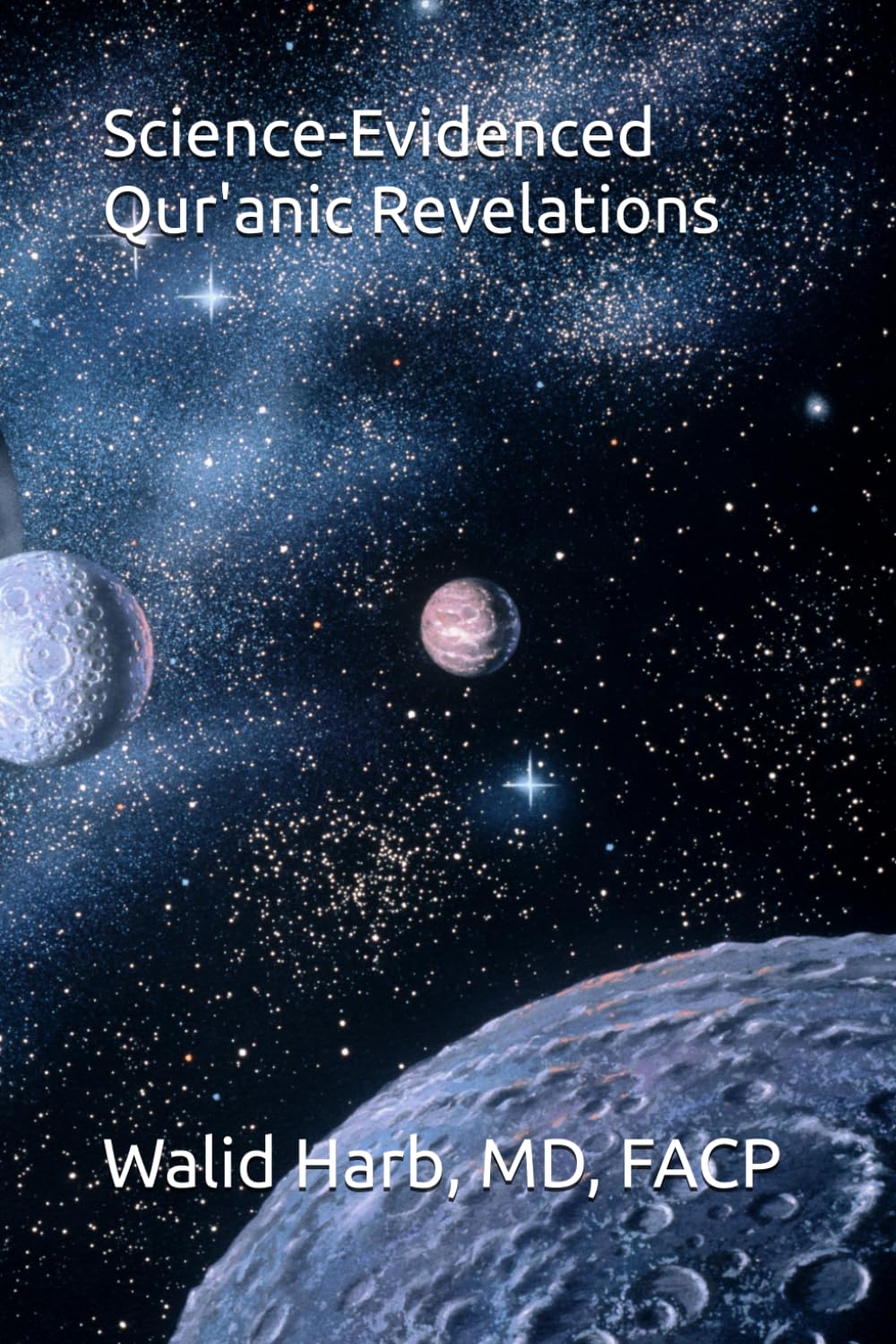 Science-Evidenced Qur'anic Revelations