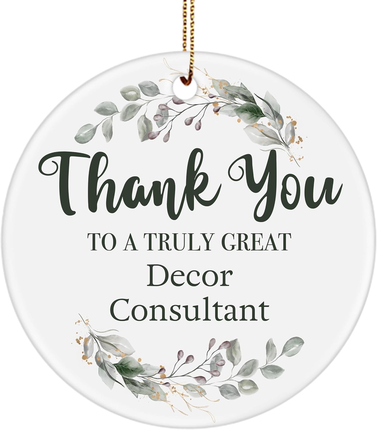 Decor Consultant Appreciation Gifts - Thank You to a Truly Great Ornament for Interior Decorator Design Consultant Employee Boss Manager Men Women - Christmas Ornament