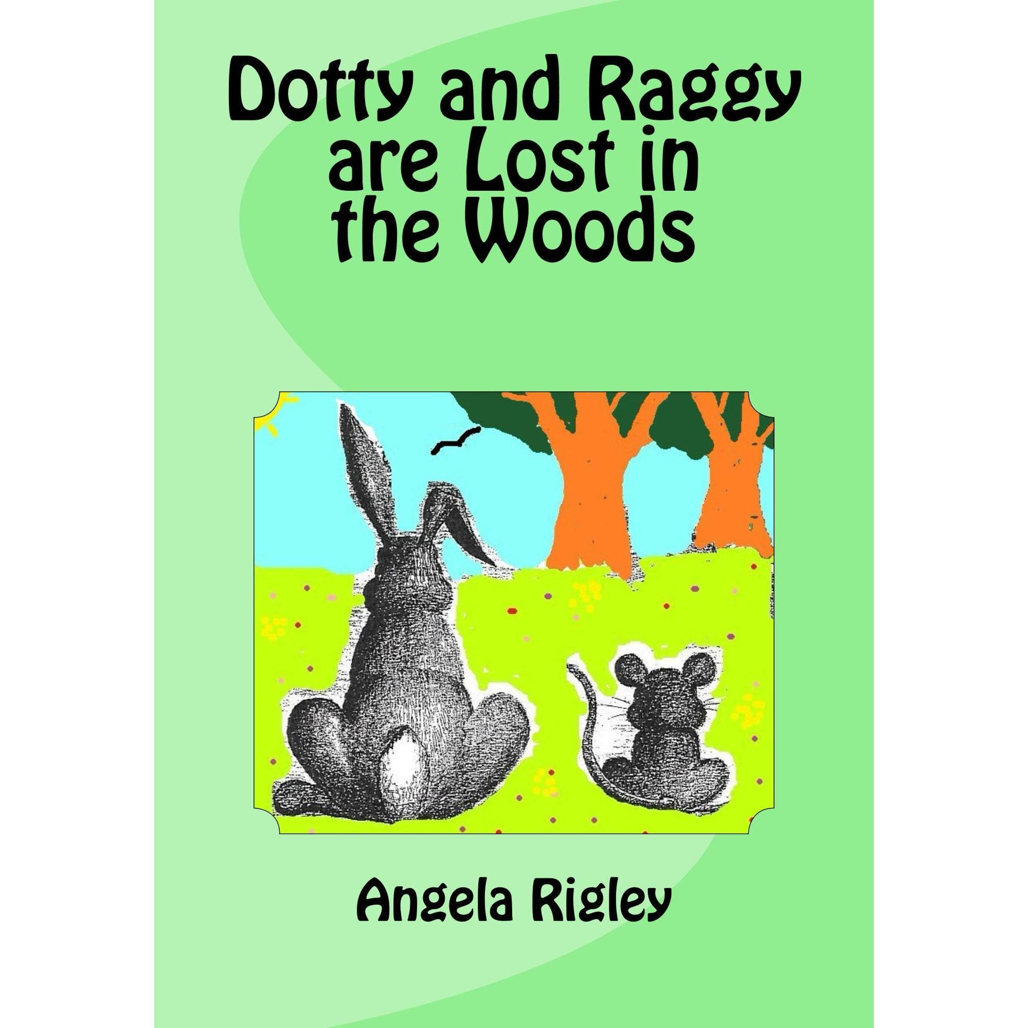 Dotty and Raggy are Lost in the Woods