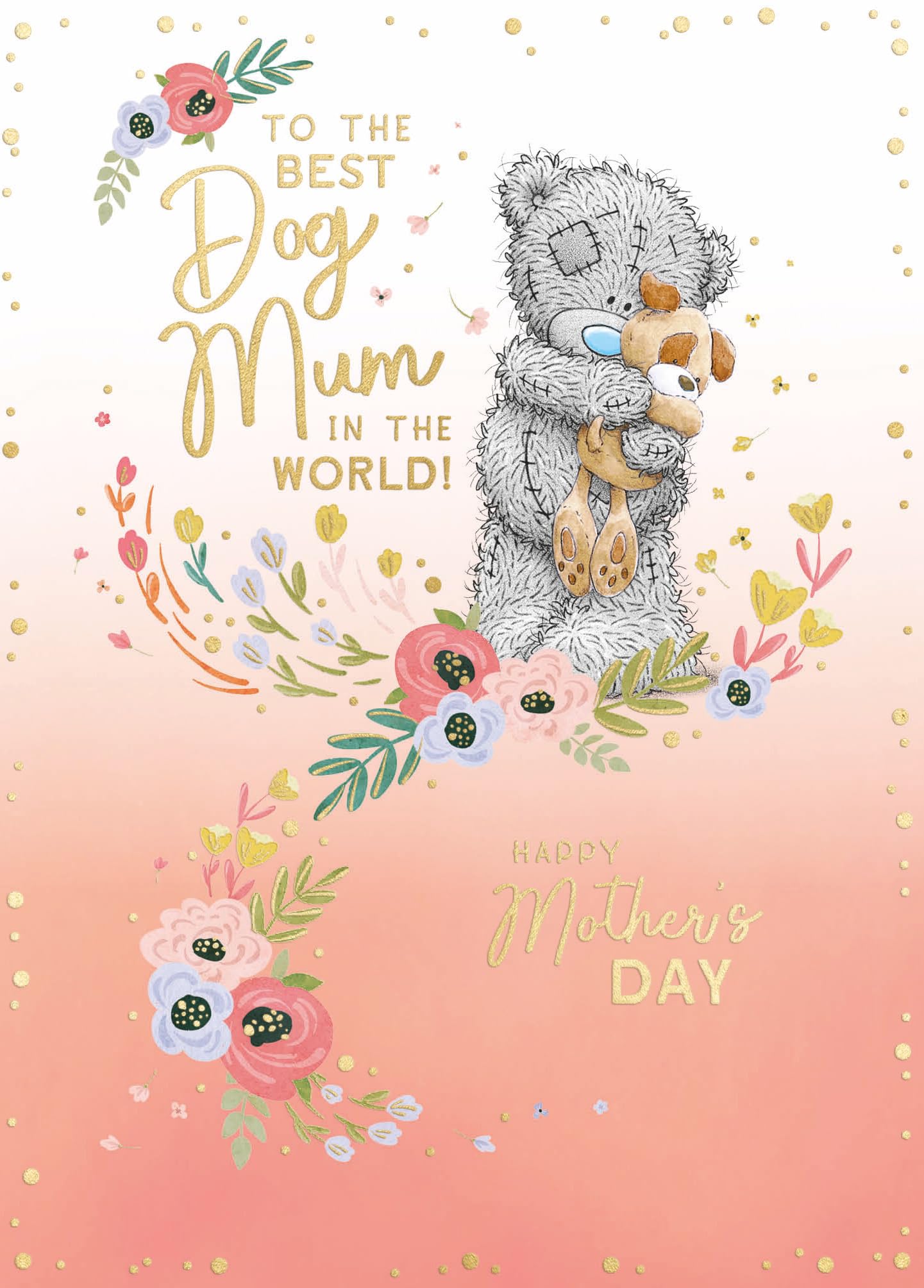 Me to You Tatty Teddy Mother's Day Card 'To The Best Dog Mum' From A Pet Dog 5 x 7" - Official Collection