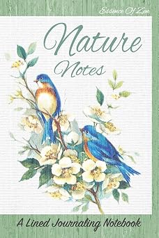 Nature Notes A Lined Journaling Notebook