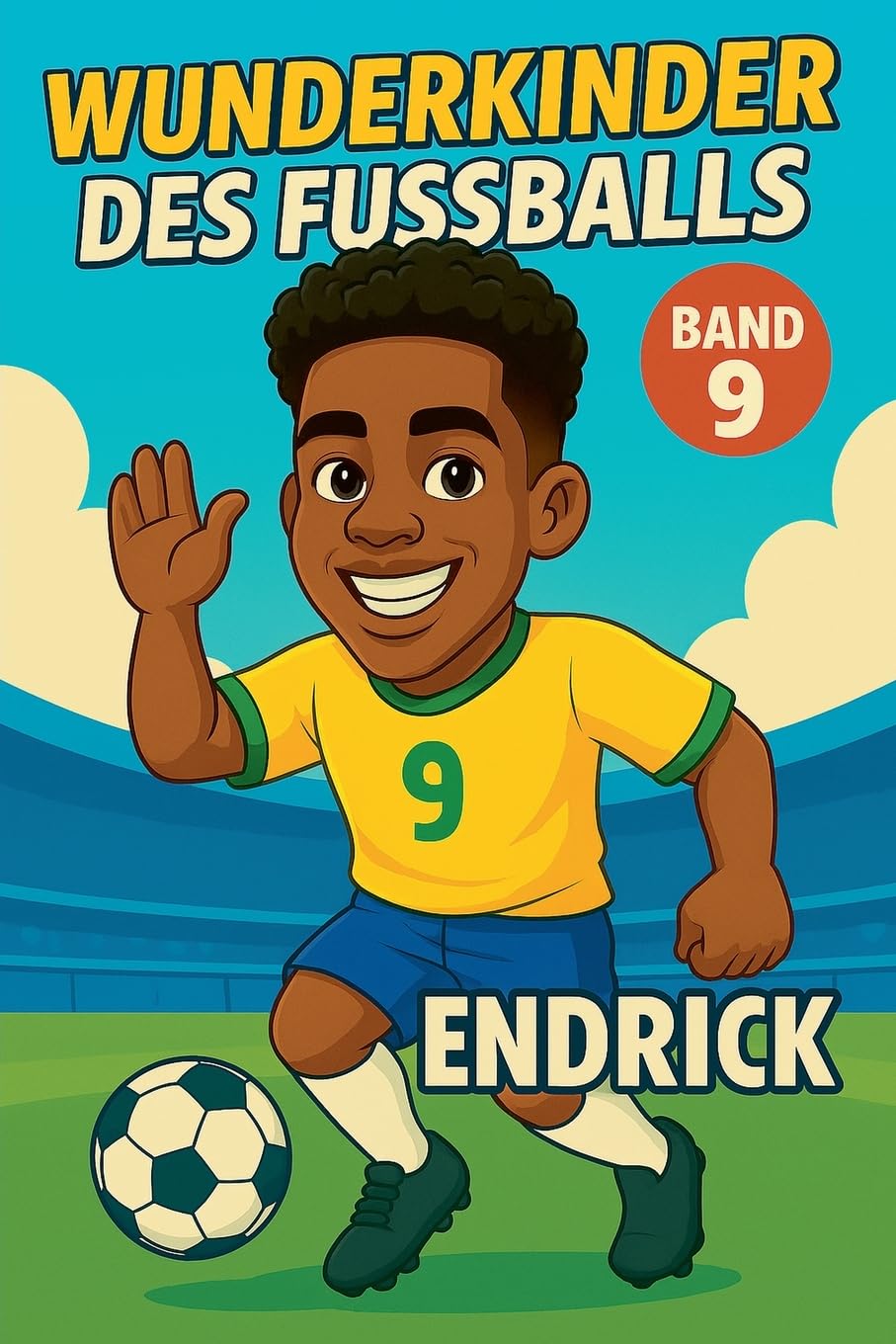 Wunderkinder des Fußballs: Endrick: 9