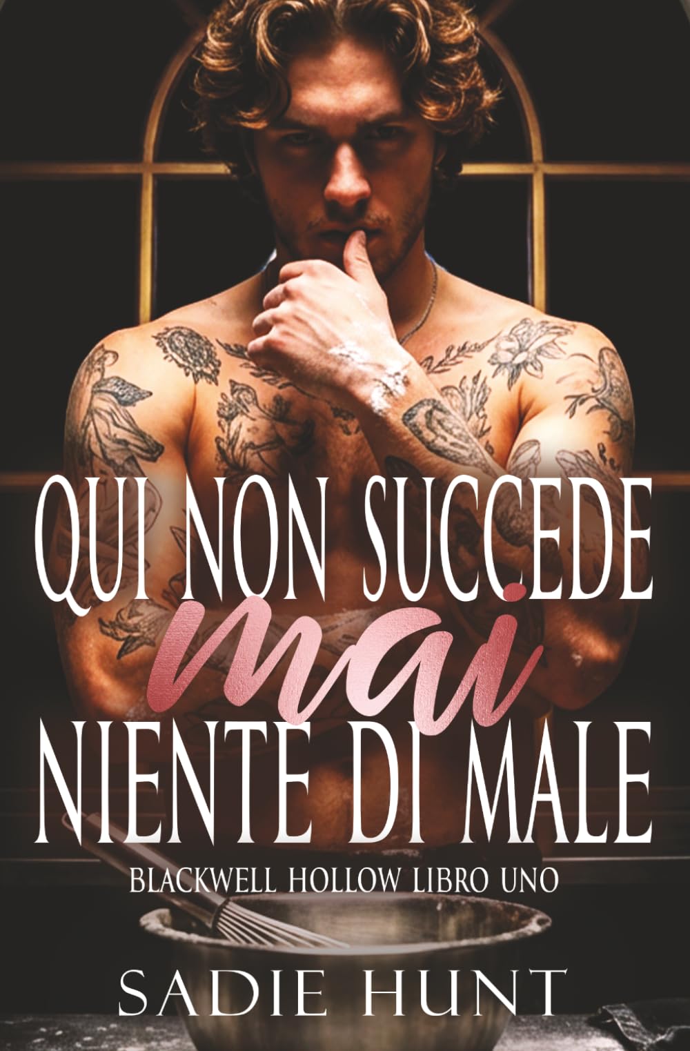 Qui non Succede Mai Niente di Male (Blackwell Hollow Italian)