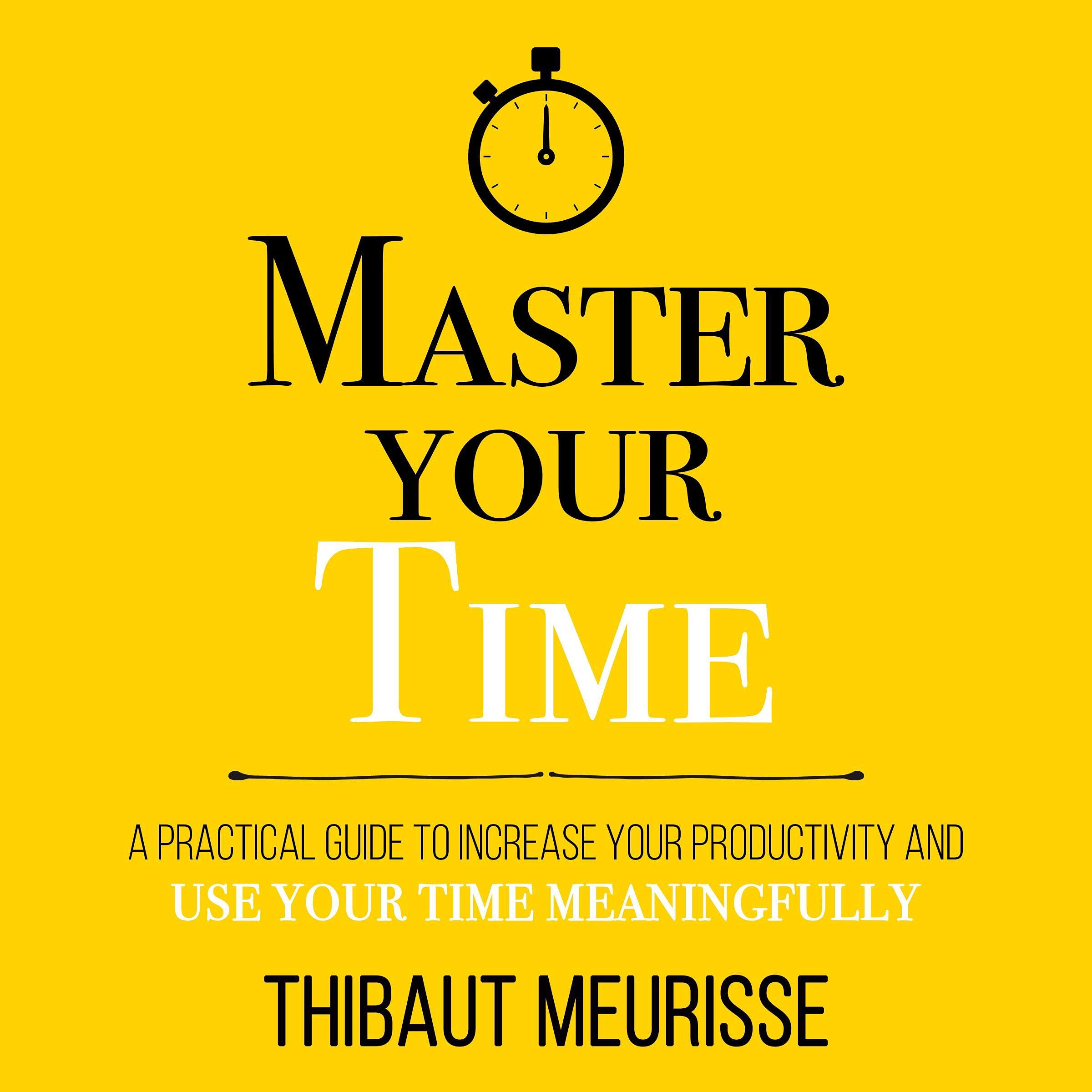 Master Your Time