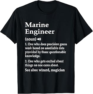 Marine Engineer Definition Funny Marine Engineering Student T-Shirt