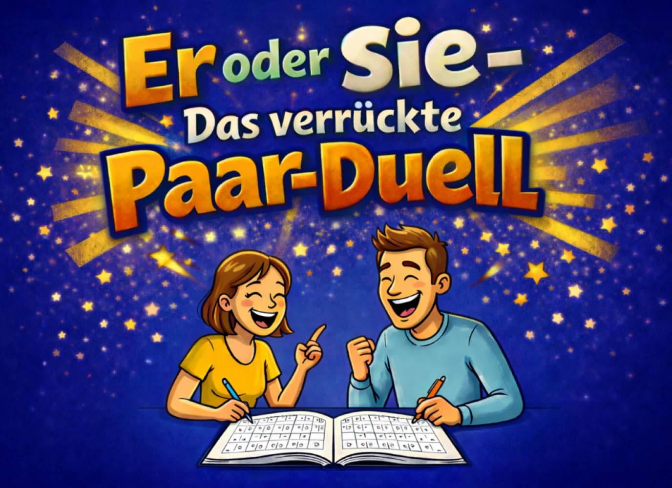 Er oder sie – Das verrückte Paar-Duell: Lustige Spiele für Paare zum Lachen, Rätseln & Kritzeln | Geschenk für Pärchen zum Jahrestag, Hochzeitstag, Valentinstag oder Geburtstag
