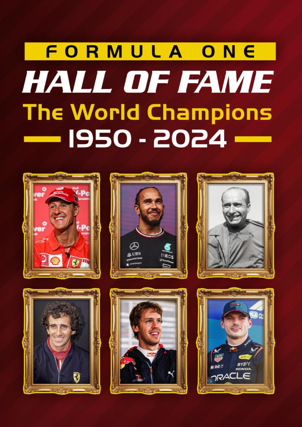 Formula One Hall of Fame: The World Champions 1950-2024